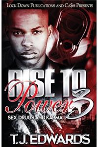 Rise to Power 3