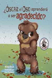 ¿Óscar el Oso aprenderá a ser agradecido?