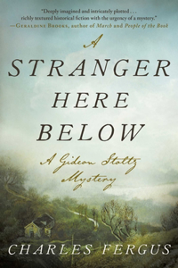 Stranger Here Below: A Gideon Stoltz Mystery