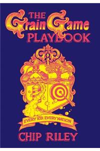The Grain Game Playbook