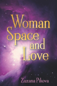 Woman Space and Love