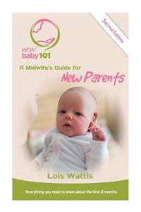 New Baby 101 2nd Edition