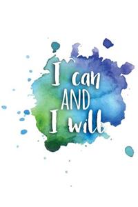 I Can And I Will