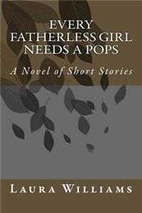 Every Fatherless Girl Needs A Pops