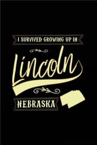 I Survived Growing Up In Lincoln Nebraska