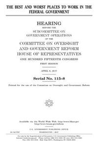 The best and worst places to work in the federal government
