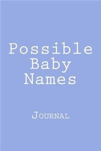 Possible Baby Names
