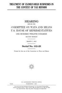 Treatment of closely-held businesses in the context of tax reform