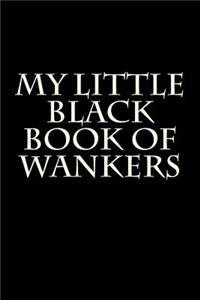 My Little Black Book of Wankers