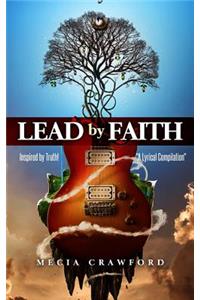 Lead by Faith Inspired by Truth