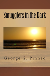 Smugglers in the Dark