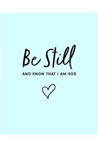 Be Still
