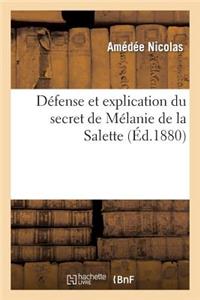 Défense Et Explication Du Secret de Mélanie de la Salette, Publié En Novembre 1879