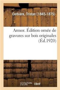 Armor. Édition Ornée de Gravures Sur Bois Originales