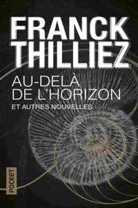 Au dela de l'horizon et autres nouvelles