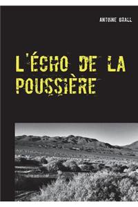 L'écho de la poussière