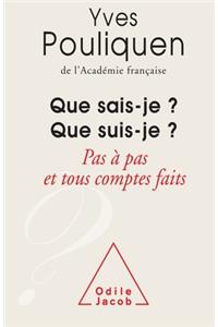 Who Am I ? What Do I Know ?