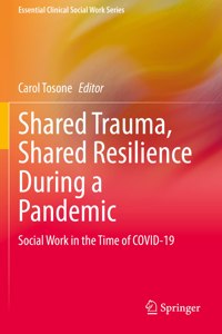 Shared Trauma, Shared Resilience During a Pandemic