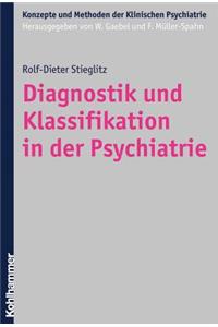 Diagnostik Und Klassifikation in Der Psychiatrie