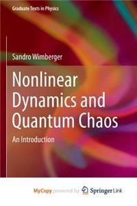 Nonlinear Dynamics and Quantum Chaos