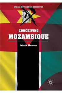 Conceiving Mozambique