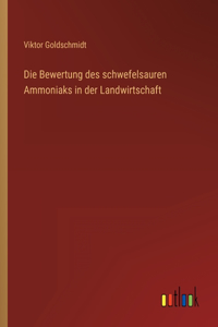Bewertung des schwefelsauren Ammoniaks in der Landwirtschaft