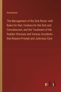 The Management of the Sick Room