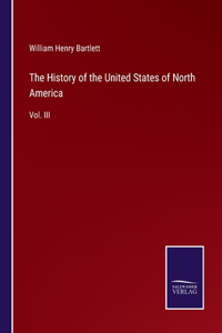 The History of the United States of North America