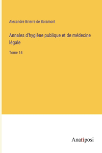 Annales d'hygiène publique et de médecine légale