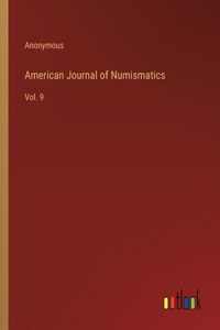 American Journal of Numismatics