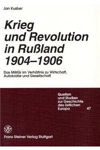 Krieg Und Revolution in Russland 1904-1906