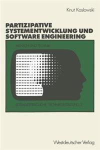 Unterstützung Von Partizipativer Systementwicklung Durch Methoden Des Software Engineering