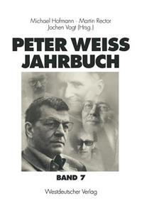 Peter Weiss Jahrbuch 7