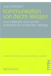 Kommunikation von (Nicht-)Wissen