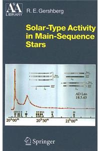 Solar-Type Activity in Main-Sequence Stars