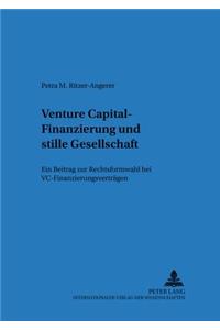 Venture Capital-Finanzierung Und Stille Gesellschaft