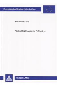 Netzeffektbasierte Diffusion