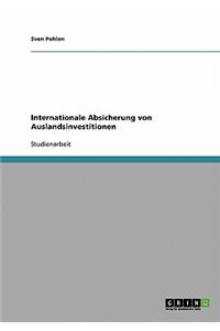 Internationale Absicherung von Auslandsinvestitionen