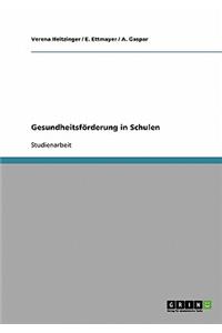 Gesundheitsförderung in Schulen