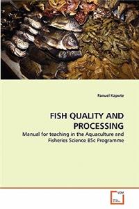 Fish Quality and Processing