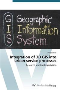 Integration of 3D GIS into urban service processes