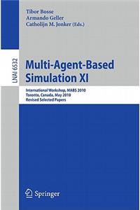 Multi-Agent-Based Simulation XI