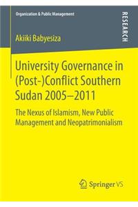 University Governance in (Post-)Conflict Southern Sudan 2005-2011