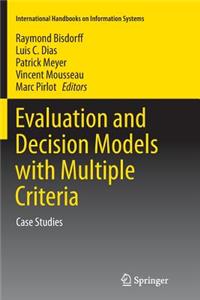 Evaluation and Decision Models with Multiple Criteria