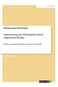 Optimierung der Filiallogistik durch Augmented Reality