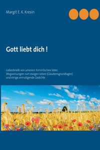 Gott liebt dich !