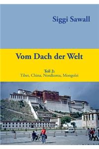 Vom Dach der Welt 2