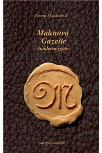 Maknova Gazette -Sonderausgabe-