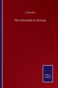 Naturalist in Norway