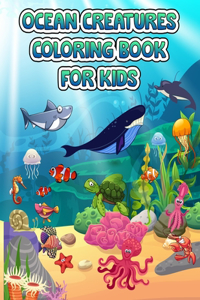 Ocean Creatures Coloring Book For Kids